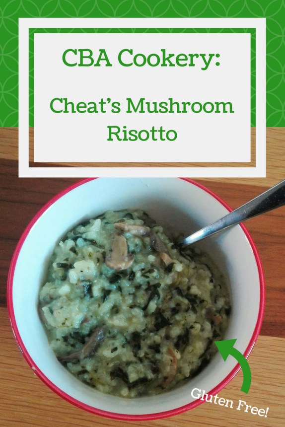 CBA Cookery_ Mushroom Risotto Recipe